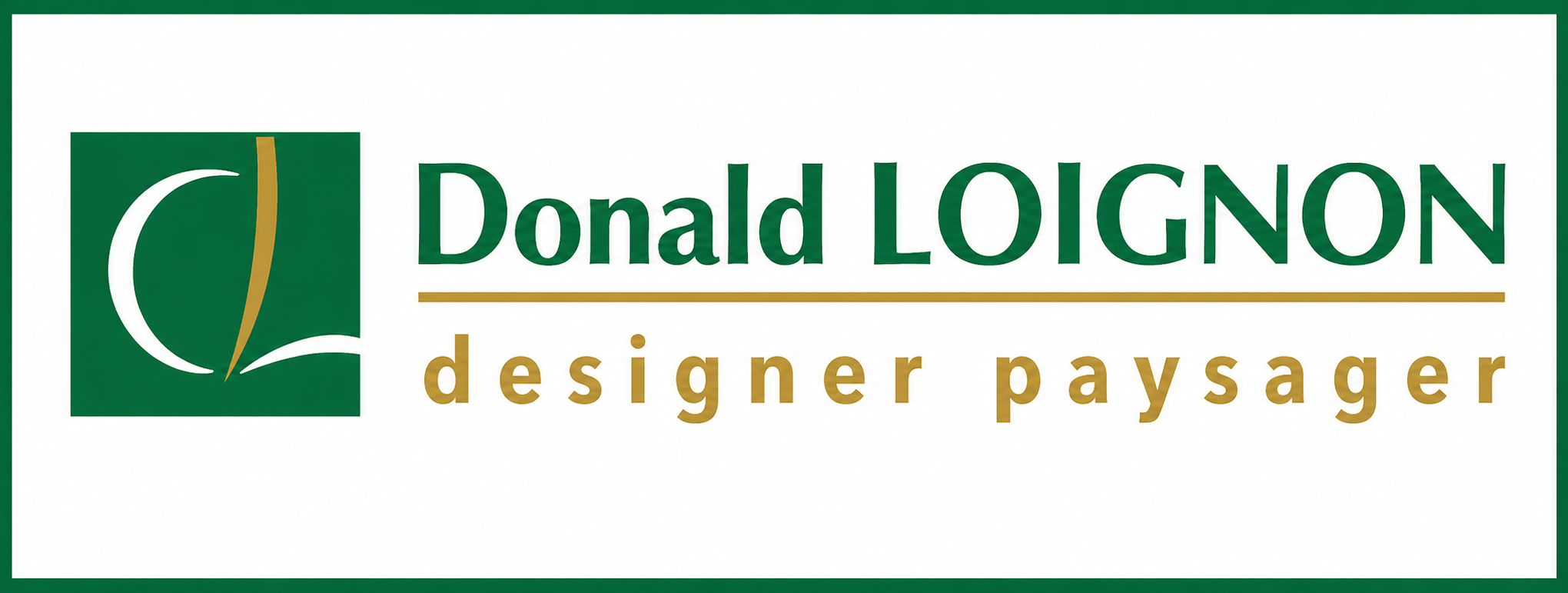 Donald Loignon Designer Paysager